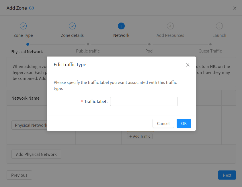 CloudStack Add Zone wizard dialog titled Edit traffic type with a single required field labelled Traffic label and Cancel and OK buttons.